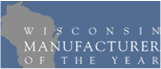 MD award Wisconsin Manufacture of the Year